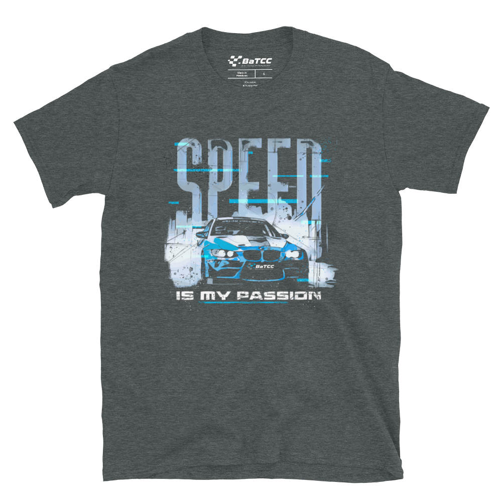 Speed is My Passion Unisex T-Shirt