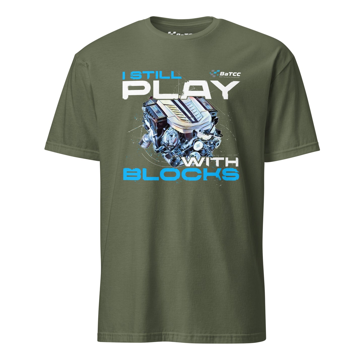 I Still Play with Blocks Engine Unisex T-Shirt