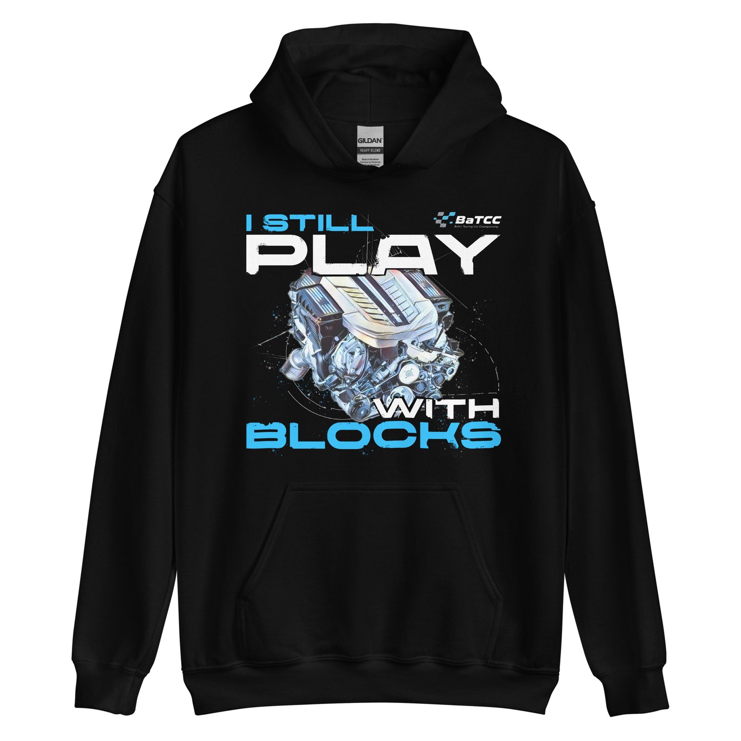 I Still Play with Blocks Engine Unisex Hoodie