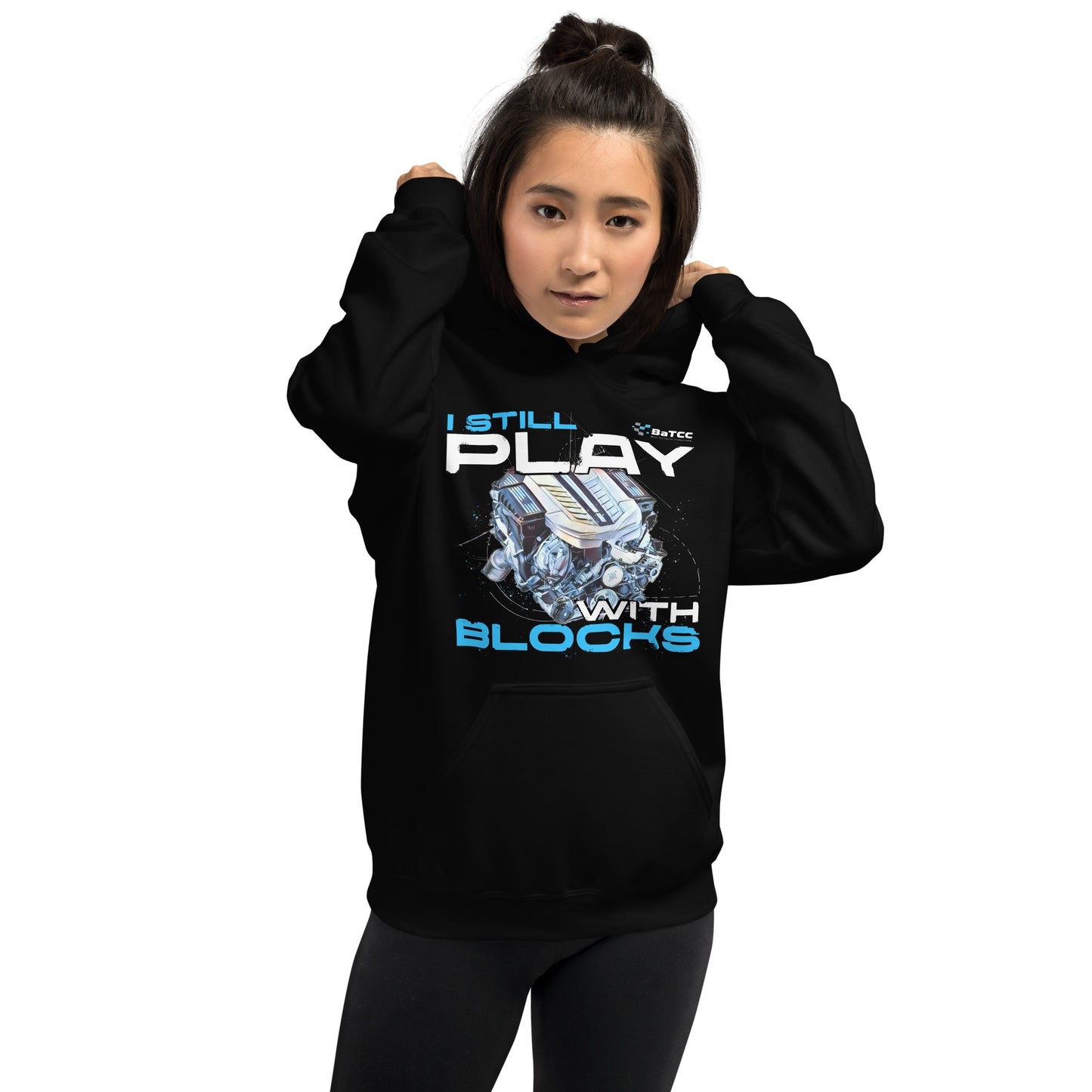 I Still Play with Blocks Engine Unisex Hoodie