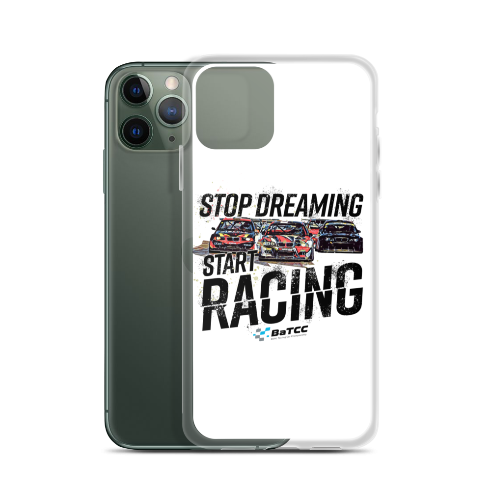 Stop Dreaming Start Racing iPhone Case