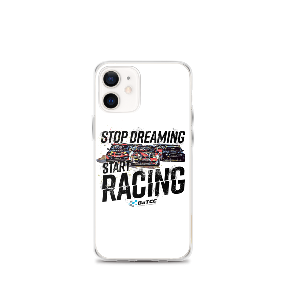 Stop Dreaming Start Racing iPhone Case