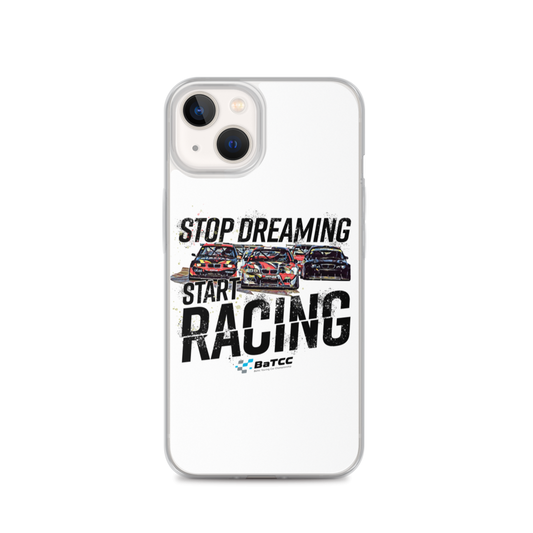 Stop Dreaming Start Racing iPhone Case