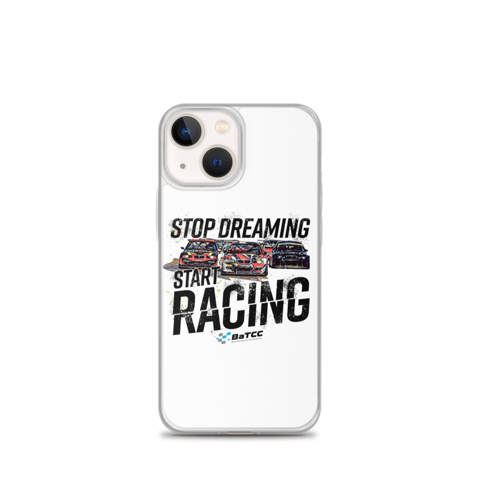 Stop Dreaming Start Racing iPhone Case