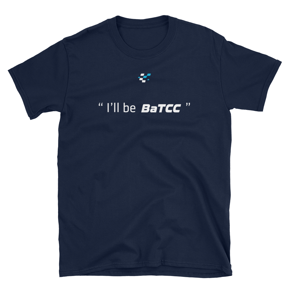 I'll be... BaTCC Unisex T-Shirt