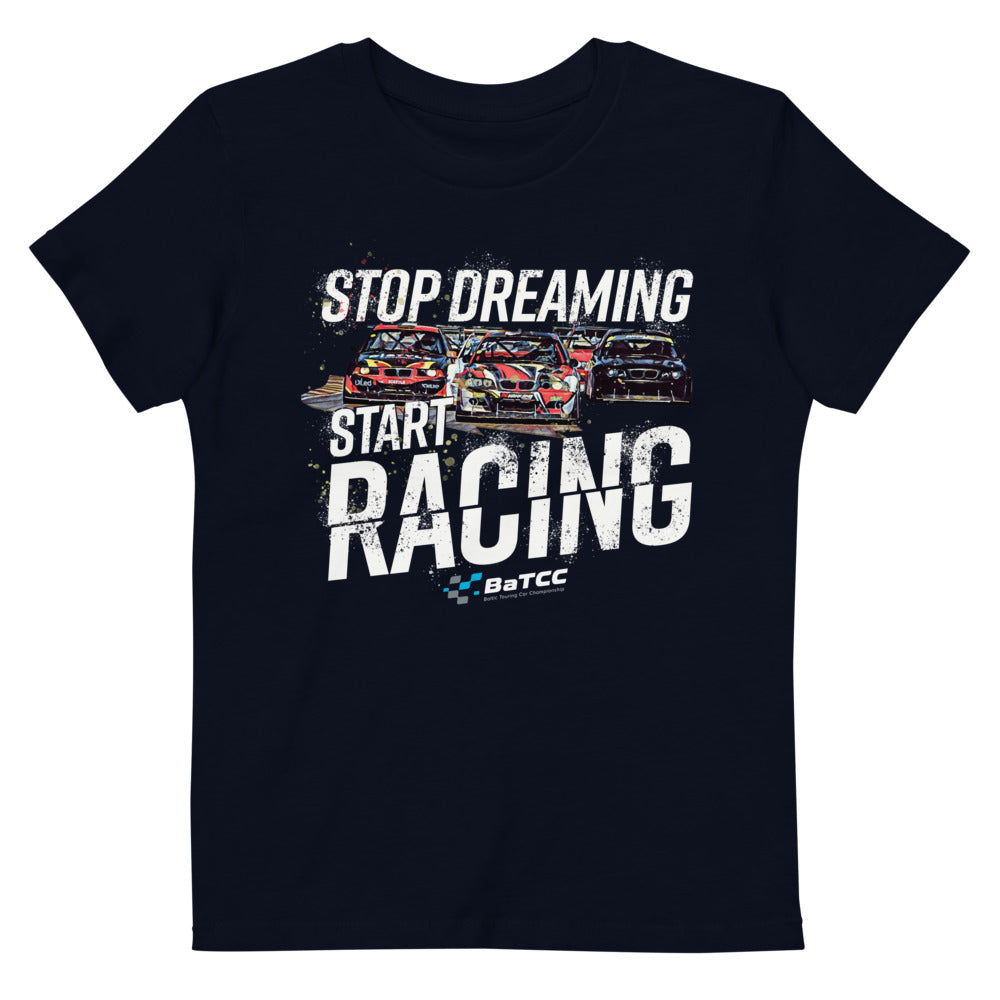 Stop Dreaming Start Racing Kids Eco T-shirt