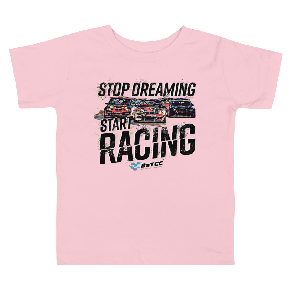 Stop Dreaming Start Racing Kinder-T-Shirt