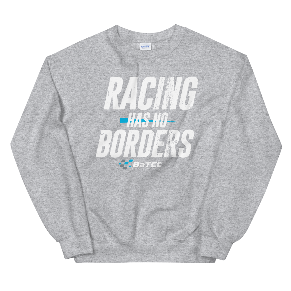 Racing Has No Borders Unisex Sweatshirt (FRONT PRINT ONLY)