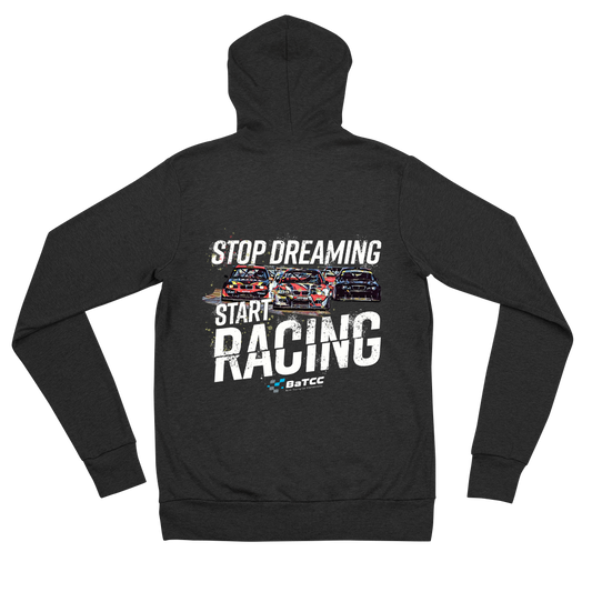 Stop Dreaming Start Racing Unisex Zip Hoodie