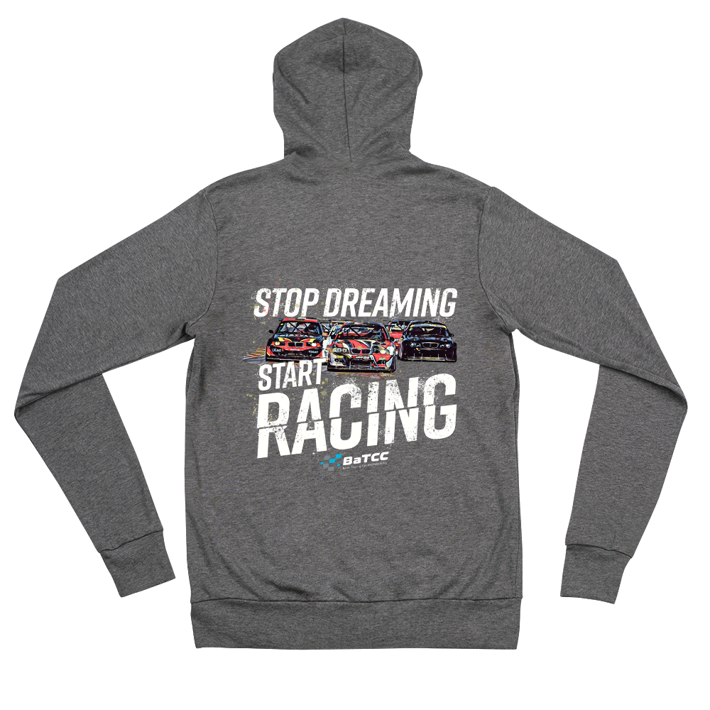 Stop Dreaming Start Racing Unisex Zip Hoodie