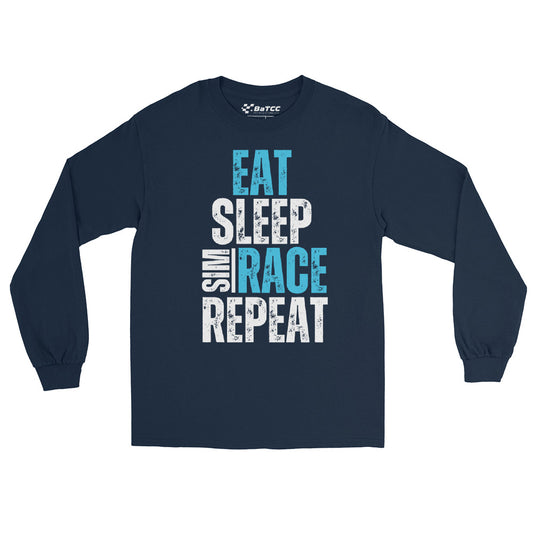 Eat. Sleep. Sim race. Repeat. Long Sleeve Shirt