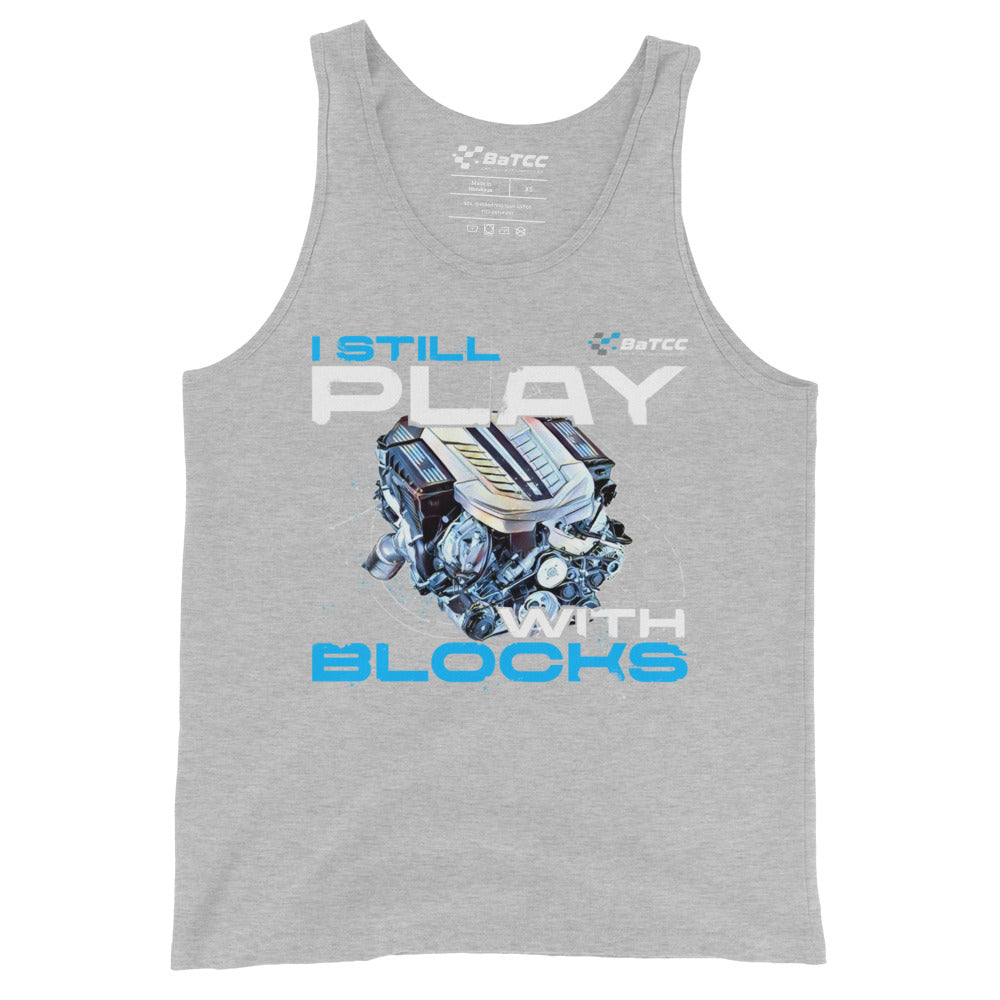 I Still Play with Blocks Engine Unisex Tank Top