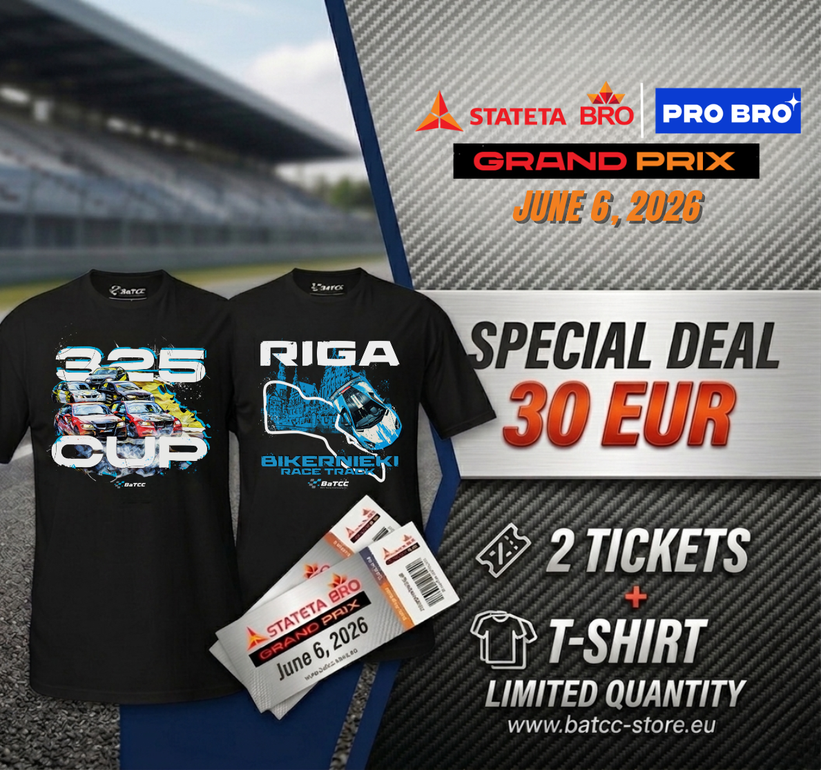 STATETA BRO|PRO BRO GRAND PRIX RIGA 2026 OFFER (2 tickets + t-shirt), Limited quantity