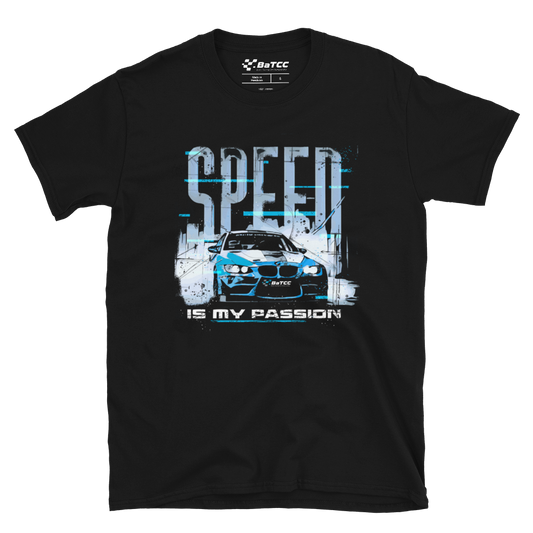 Speed is My Passion Unisex T-Shirt
