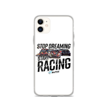 Load image into Gallery viewer, Stop Dreaming Start Racing iPhone Case