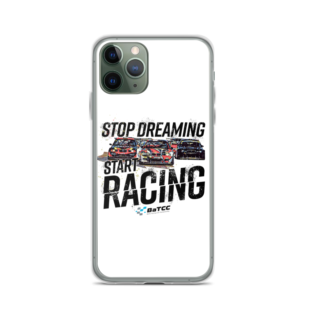 Stop Dreaming Start Racing iPhone Case