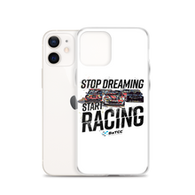 Load image into Gallery viewer, Stop Dreaming Start Racing iPhone Case