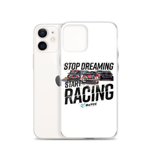 Stop Dreaming Start Racing iPhone Case
