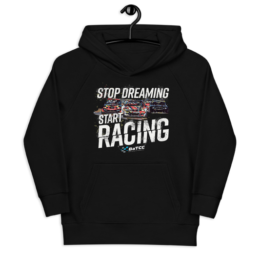 Stop Dreaming Start Racing Kinder Eco Unisex Kapuzenpullover