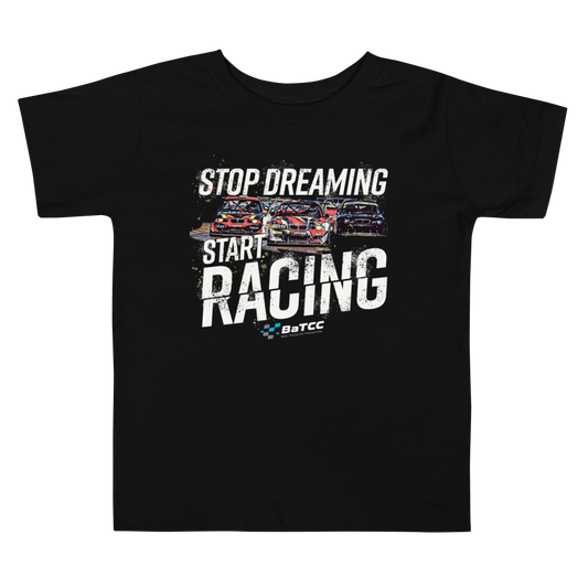 Stop Dreaming Start Racing Kinder-T-Shirt