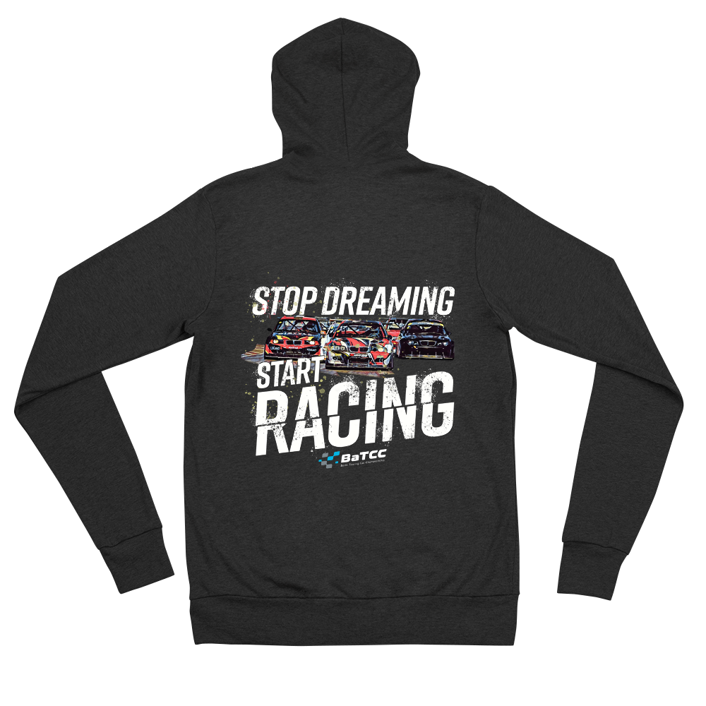 Stop Dreaming Start Racing Unisex Zip Hoodie