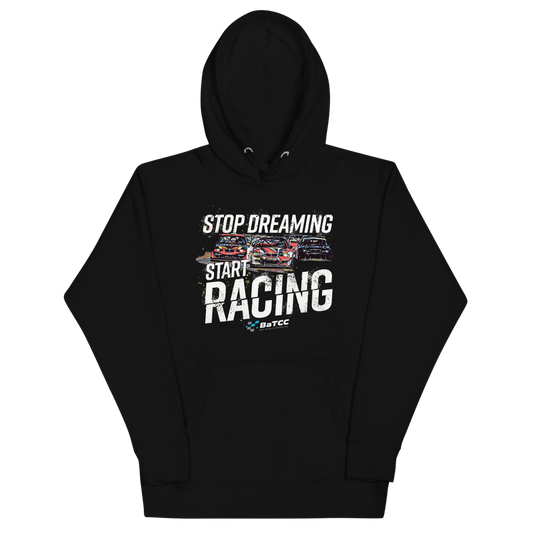 Stop Dreaming Start Racing Premium Unisex Hoodie